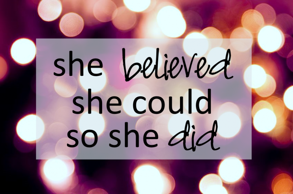 she-believed-she-could-so-she-did-quote1-1-1050x698